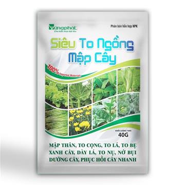 Vững Phát siêu to ngồng, mập cây - Nguyên liệu nhập ngoại